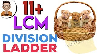 11 plus mathsLCM  Least Common Multiple for two numbers using Division Ladder  Lessonade [upl. by Binky]