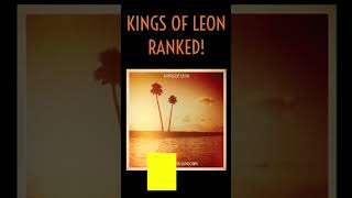 Ranking KINGS OF LEON Albums  Worst to Best [upl. by Ahsema242]