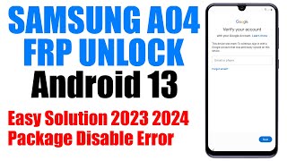 Samsung A04 FRP Bypass Android 13 New Method  100 Working [upl. by Alliuqet921]