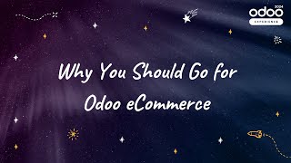 Why You Should Go for Odoo eCommerce [upl. by Eittap]