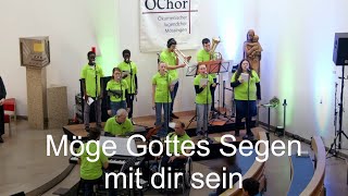 Möge Gottes Segen mit dir sein  ÖChor 2024 [upl. by Gniliem699]