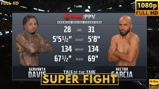 GERVONTA DAVIS USA vs HECTOR GARCIA DOMINICAN REP SUPER FIGHT [upl. by Letsirhc769]