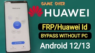 All Huawei android 1213 Frp Bypass without pc Huawei Id remove new method [upl. by Gnal525]