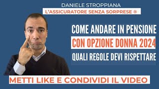 COME FUNZIONA OPZIONE DONNA 2024 E COME ADERIRE [upl. by Tcideneb]