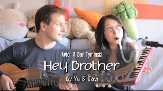 Hey Brother  Avicii  Dan Tyminski Cover  Yu amp Javi [upl. by Nahij]