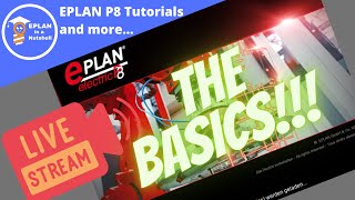 EPLAN P8 THE BASICS Livestream [upl. by Alad]