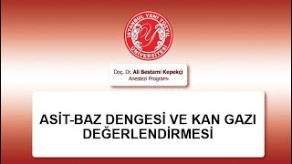 Asit Baz Dengesi ve Kan Gazı Değerlendirmesi [upl. by Aphra42]