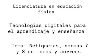 Netiquetas para foros y correos norma 7 y 8 [upl. by Coleman]