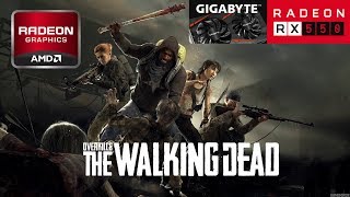 Overkills The Walking Dead Gameplay PC AMD Radeon RX 550 2GB GDDR5 1080p 60FPS [upl. by Ramburt685]