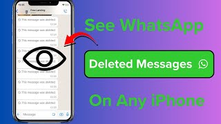 How to See Deleted WhatsApp Messages on iPhone [upl. by Osbourn]