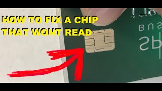 How to fix your credit card chip that wont read [upl. by Novit]