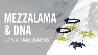 DNA amp MEZZALAMA  Ultralight Race Crampons  Product Presentation  DYNAFIT [upl. by Sarilda]