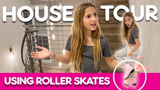 My First ever House Tour but using Roller Skates 🛼✨ Who Skates Upstairs 🤪 [upl. by Donahue]