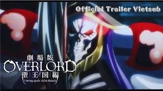 「Overlord The Sacred Kingdom」Official Trailer Vietsub  Movie 2 [upl. by Ecnerrat]