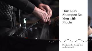 Hair Loss Shampoo for Men with Niacin [upl. by Leroj]