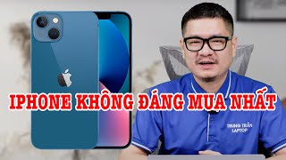 Đây là điện thoại iPhone KHÔNG ĐÁNG MUA NHẤT bây giờ [upl. by Anehsat]