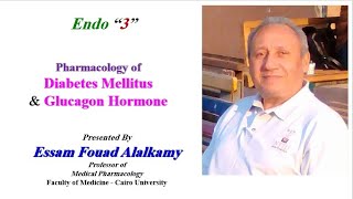 Endocrine Pharmacology 3 Diabetes Mellitus amp Glucagon Hormone [upl. by Ahsiekahs26]