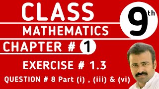 9th Class Math Ch 1 Ex 13 Q 8 Parts i iii amp vi 🚩 نہم ریاضی  AKB MathByKhan [upl. by Egas]