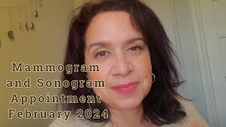 Mammogram and Sonogram Appointment February 2024 [upl. by Revkah237]