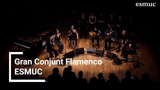 Gran Conjunt Flamenco  ESMUC [upl. by Schinica]