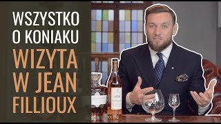 Wszystko o koniaku  wizyta w Jean Fillioux [upl. by Seidnac]