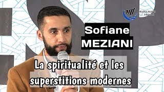 Sofiane Meziani  La spiritualité et les superstitions modernes [upl. by Yenruogis]