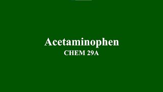 Synthesis of Acetaminophen [upl. by Bradney562]