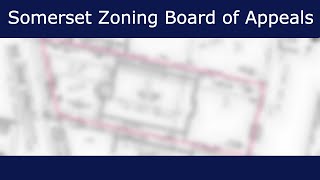 Somerset Zoning Board of Appeals  September 14 2023 [upl. by Mell]