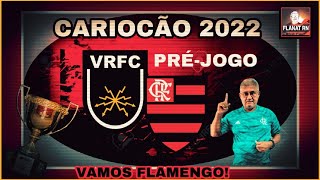 PRÉ JOGO VOLTA REDONDA X FLAMENGO [upl. by Lia128]