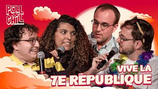 INSTITUTIONS  VIVE la 7EME REPUBLIQUE   Replay Poll amp Chill [upl. by Einittirb416]