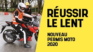 Réussir le lent  Nouveau permis moto 2020 [upl. by Washko634]