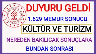 DUYURU GELDÄ°âœ…1629 MEMUR ATAMASI KÃœLTÃœR VE TURÄ°ZM BAKANLIÄžI MEMUR ALIMI SONUÃ‡LARI NASIL BAKILIR DETAY [upl. by Algy]