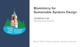 Biomimicry for Sustainable Systems Design  Jonathan Lan Weston High School [upl. by Aihsak]