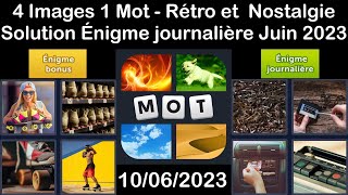 4 Images 1 Mot  Retro et Nostalgie  10062023  Solution Énigme Journalière  Juin 2023 [upl. by Selmore661]