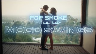 POP SMOKE  MOOD SWINGS ft Lil Tjay Official Video [upl. by Adlar58]