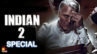 Indian 2 Movie Special  Kamal Haasan  Shankar  Anirudh  SJ Suryah  Siddharth  Bobby Simha [upl. by Hsakiv]