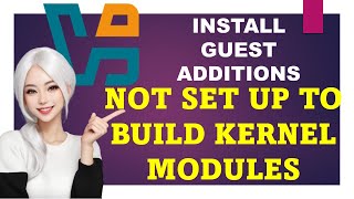 Fix quotnot set up to build kernel modulesquot for Guest Additions VirtualBox Linux VM [upl. by Hiltner693]