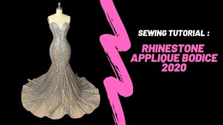 Rhinestone Applique Bodice Tutorial 2020 l ASHONTAY [upl. by Whorton]