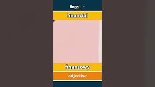 🇬🇧🇵🇱 financial  finansowy  learn English  Uczmy się angielskiego [upl. by Esme]