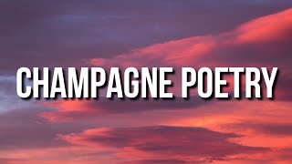 Drake  Champagne Poetry Lyrics [upl. by Lonny]