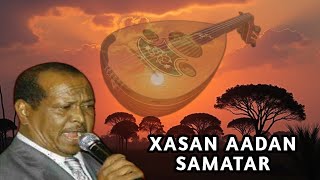 miyan ladaa hurdo kaban  xasan aadan samatar ima laabna  xasan aadan samatar lugooyo  hees kaban [upl. by Natassia802]