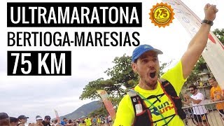 ULTRAMARATONA BERTIOGA MARESIAS  DESAFIO 75Km [upl. by Jack]