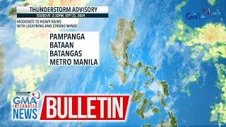 Thunderstorm advisory September 22 2024  GMA Integrated News Bulletin [upl. by Muhan]