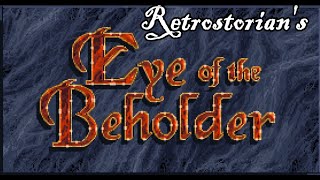 Eye of the Beholder 1991  Clearing the Dungeon Soaking up the XP [upl. by Celeste]