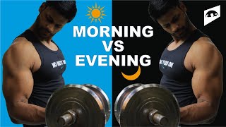 MORNING WORKOUT VS EVENING WORKOUT  WHICH IS BETTER [upl. by Drhcir]