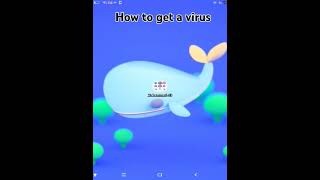 How to get a virus virus [upl. by Akcire]