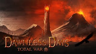 Dawnless Days Total War Stream [upl. by Nrehtac]