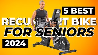 Top 5 Best Recumbent Bike For Seniors In 2024 [upl. by Etsyrk]