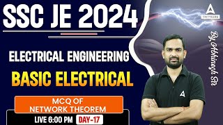 SSC JE 2024  MCQs of Network Theorem  SSC JE Electrical Classes by Abhinesh Sir [upl. by Ahsaenat]