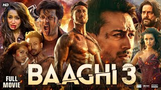 Baaghi 3 Full Movie  Tiger Shroff  Shraddha Kapoor  Riteish Deshmukh  Review amp Facts HD [upl. by Amej]